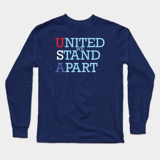 USA - United we Stand Apart Long Sleeve T-Shirt